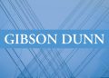 Gibson Dunn Adds Bankruptcy Litigation Partner Lee Wilson in New York