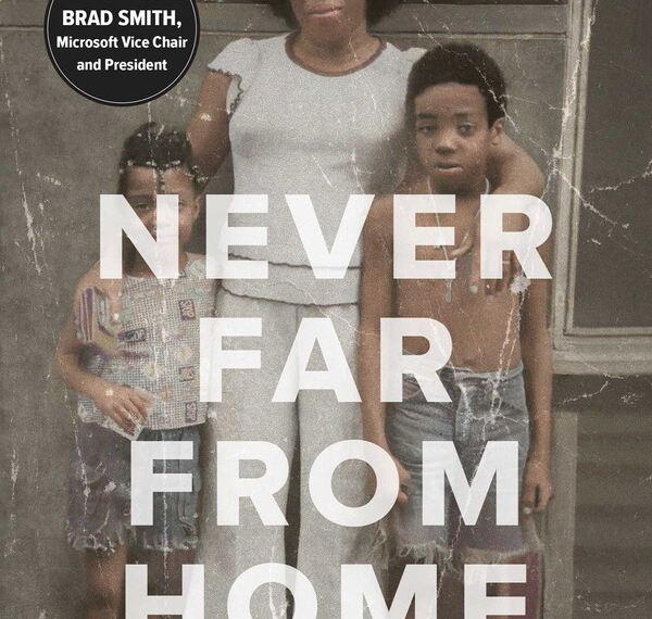‘Never Far From Home’ chronicles lawyer’s journey from NYC projects to Microsoft executive offices