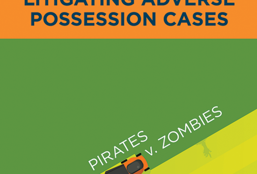 Pirates, zombies and adverse possession